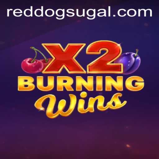 Discover the Excitement of BurningWinsX2 at Red Dog Casino