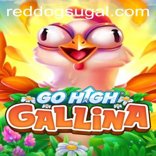 Discover the Exciting World of GoHighGallina at Red Dog Casino